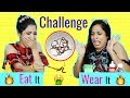 EAT It or WEAR It Challenge ... #MyMissAnand #Anaysa #ShrutiArjunAnand