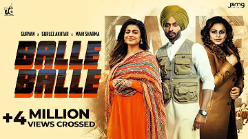 Balle Balle: Guryan, Gurlez Akhtar & Mahi Sharma | Punjabi Song 2022 | JCD Universal Productions