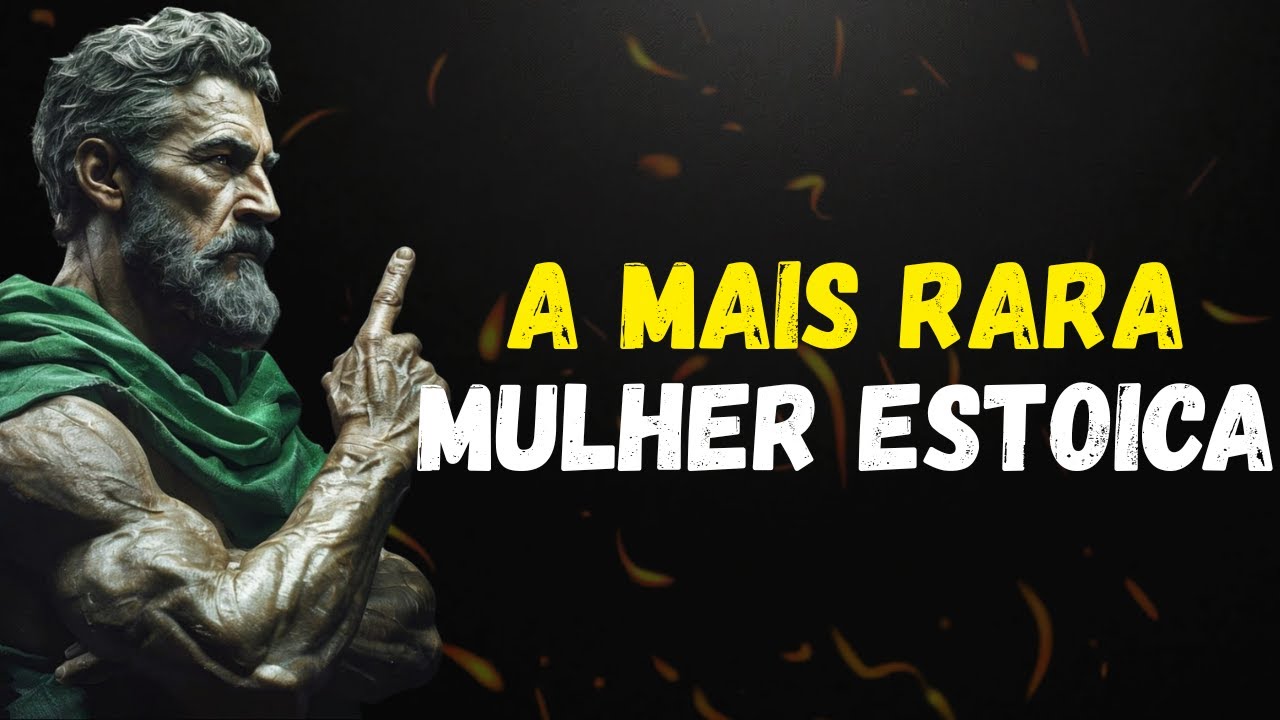 A Mulher mais Rara do Mundo: Possui estas 8 Virtudes | Estoicismo