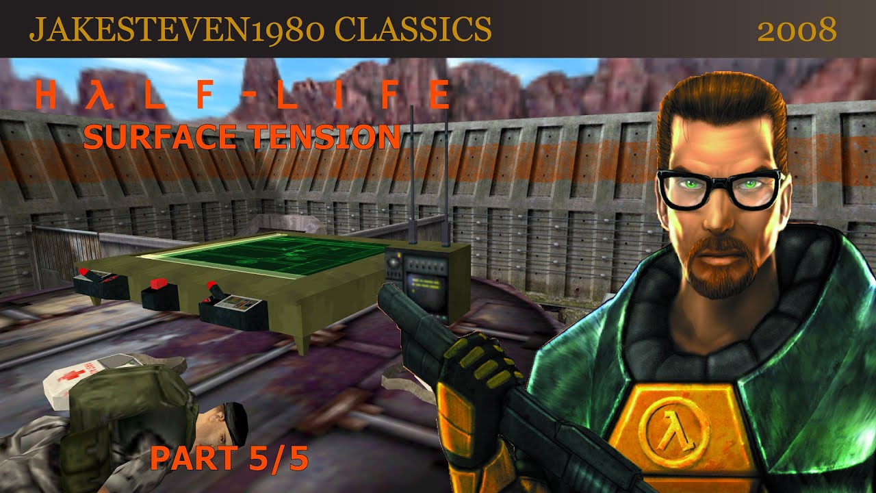 HalfLife Surface Tension (Part 5/5) YouTube