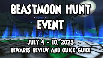Wizard101: 🌖BEASTMOON HUNT EVENT - July 4 - 10, 2023 - Rewards Review and Quick Guide🌖