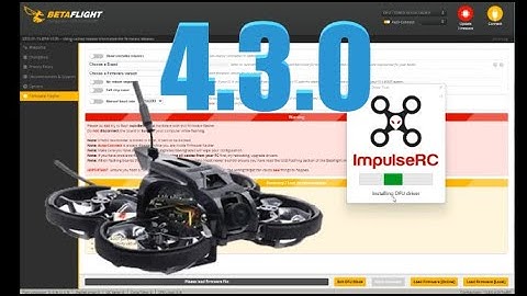 Fly better with a Firmware Update - GepRC TinyGO 4k - Flashing to 4.3.0