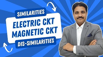 SIMILARITIES AND DISSIMILARITIES BETWEEN ELECTRIC AND MAGNETIC CIRCUIT | MOST IMPORTANT THEORY QUE 1