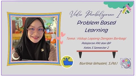 Video Pembelajaran PPL 1 Problem Based Learning (PBL)