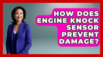 How Does Engine Knock Sensor Prevent Damage? - The Racing Xpert