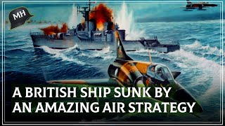 Coventry  The Day The Argentine Air Force Destroyed And Sank The British Ship