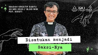 IBADAH KREATIF SABTU, 20 MEI 2023 GKJ GONDOKUSUMAN (Pukul 18:00 WIB - Bahasa Indonesia)