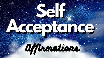Affirmations for Unconditional Self-Acceptance | Embrace Your True Self 🌟💖