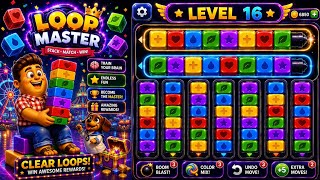 Loop Master Level 16 Gameplay | PuzzleWalkthrough