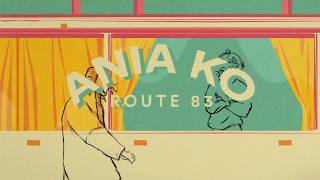 Route 83 - Ania Ko (Official Lyric Video)