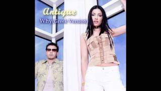 Antique - Why /Ανοιχτή πληγή (greek version)