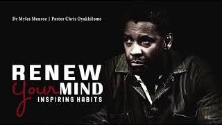 Renew Your Mind   Dr Myles Munroe   Pastor Chris Oyakhilome Your Thinking Regulates Your Life