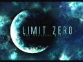 Limit Zero - Approaching Infinity (2012 Version)
