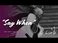The Fray-Say When (Jeff Jarrett cover)