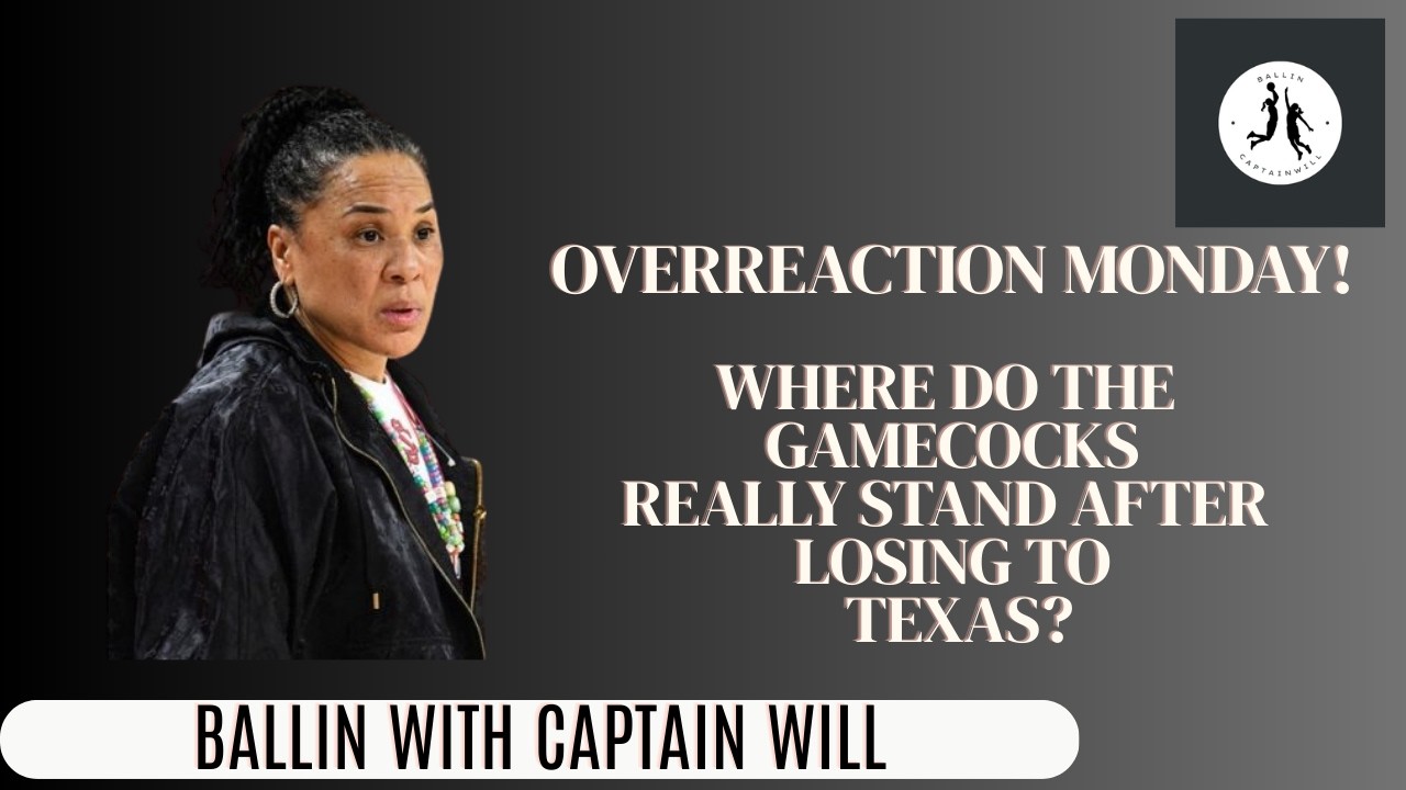 Overreaction Monday! Where do South Carolina REALLY stand after losing to Texas!