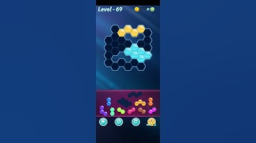 Block! Hexa Puzzle~HexaMage A block 9 to 11 levels~ level-69