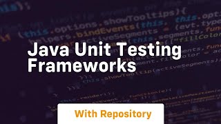 java unit testing frameworks