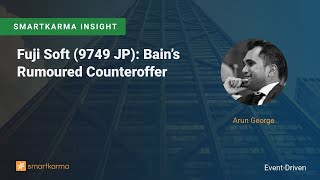 Fuji Soft (9749 JP): Bain’s Rumoured Counteroffer screenshot 1
