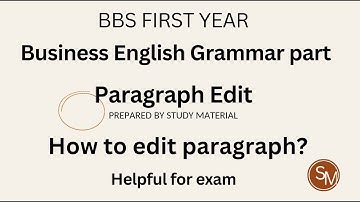 Paragraph edit - BBS 1st year - by study material