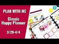 PLAN WITH ME | CLASSIC HAPPY PLANNER