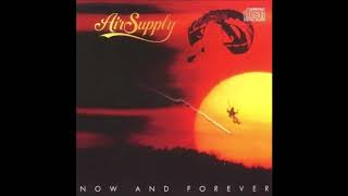 Air Supply - She Never Heard Me Call