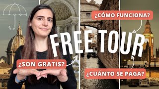 ☂ FREE TOUR: qué es y cómo funciona | Los Free Walking Tours no son GRATIS