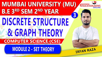 Lec 3 | Set Theory| Discrete Structure & Graph Theory Mumbai University for B.E CSE 3rd Sem 2nd Year