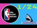 NBA OFFICIAL INJURY REPORT | 1/24/23 | #prizepicks #draftkings #nba #trending #viral