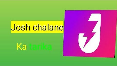 Josh app par video banane ka tarika
