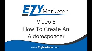 Video 6 EzyMarketer Video Landing Page Creator ~ How To Create An AutoResponder