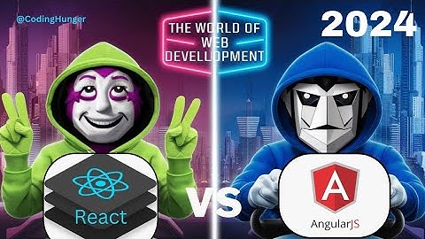 React Vs Angular : Which is best in 2024 ? | Difference between React and Angular in Hindi