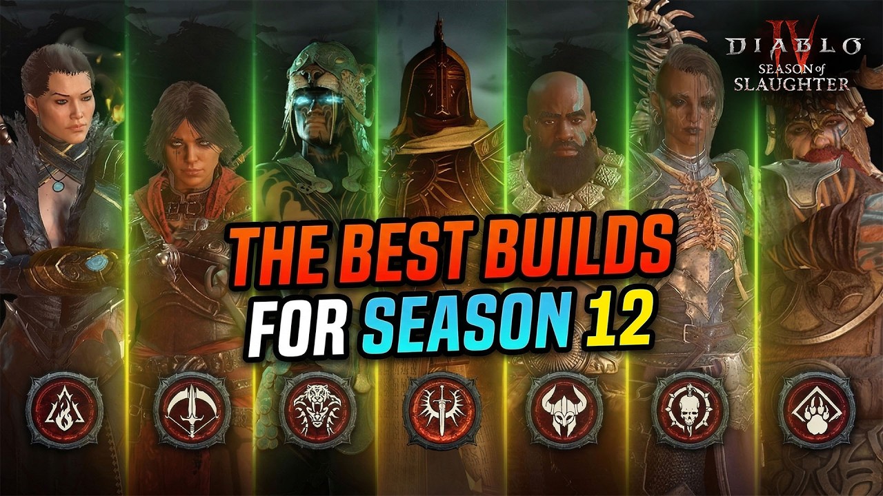 Best Builds to Play in Diablo 4 Season 12
