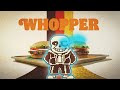 Whopper whopper whopper x megalovania