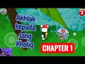 Akhlak kepada sang Kholiq - super bear adventure