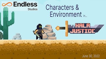 Hala Justice - Characters & Environment