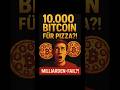Was wäre wenn ich dir sage: 2 Pizzen für 10.000 BTC?! 🍕 Der $600 MIO.-Fail! #Bitcoin #Shorts