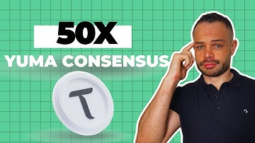 Can YUMA Consensus Push TAO Toward a $1 Trillion Potential?