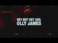 Olly James Hey Boy Hey Girl Visualiser mp3