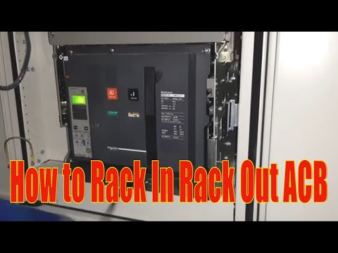 ACB Rack In Rack Out  | How to Charge Air Circuit Breaker | How to On/Off ACB | ACB Circuit Breaker
