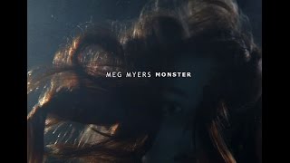 Monster - Meg Myers