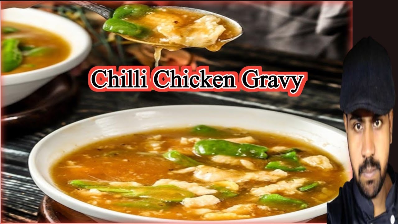 chicken chilli Gravy | chinse food |Gravy| by proficnal chef saeed| food |soupac|ek bar zaror try |