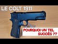 Colt 1911  sa reelle puissance  la legende  