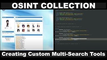 OSINT Collection: Creating Custom Multi-Search Tools