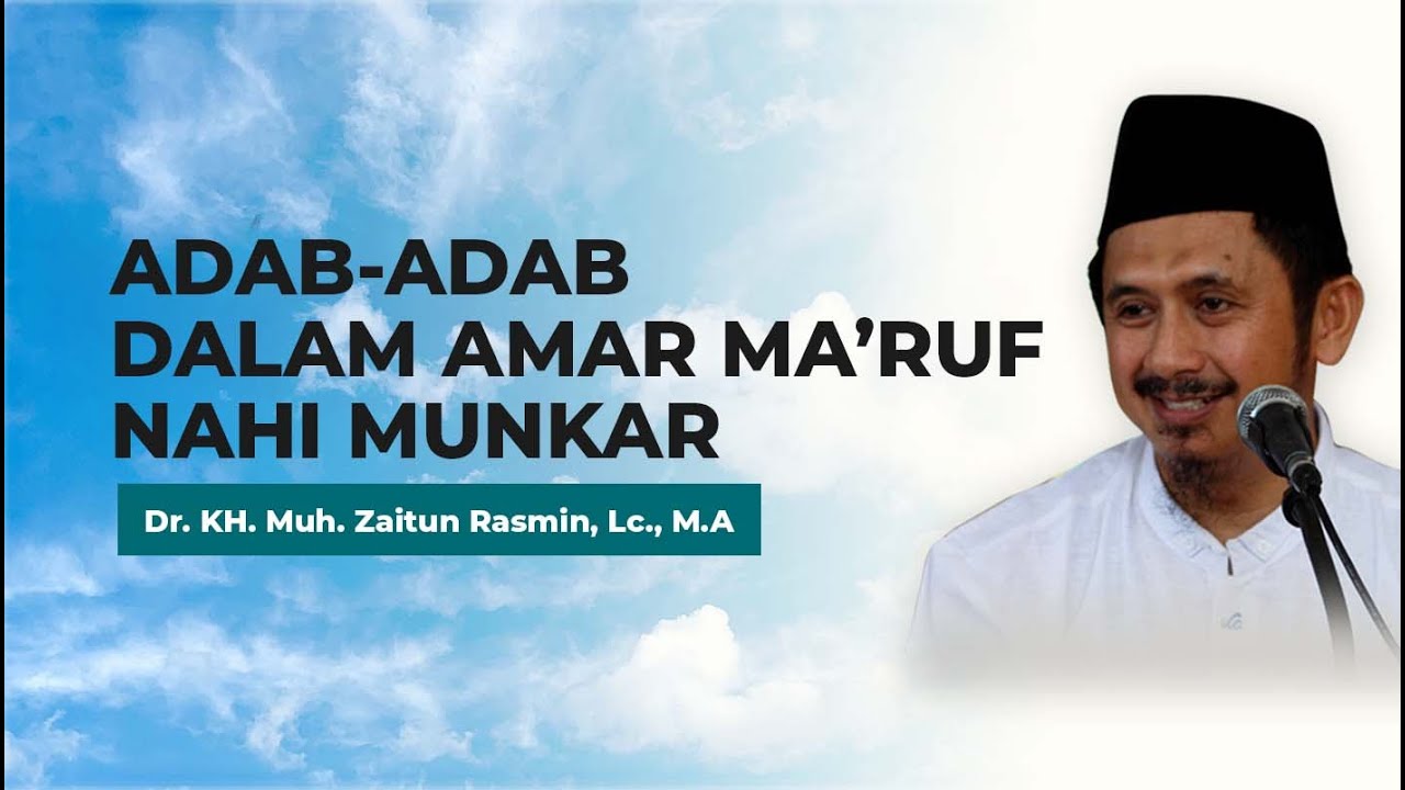 Kuliah Subuh - ADAB - ADAB DALAM AMAR MA'RUF NAHI MUNKAR - Ust. Zaitun ...