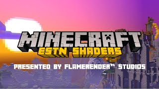 ESTN Shaders  Cinematic Trailer 2 | Presented by FlameRender™ Studios | Download for MCPE