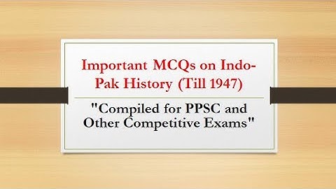 Pakistan Studies MCQs for PPSC| FPSC | CSS and other Competitive exams