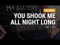 You shook me all night long de AC / DC en guitarra  CLASE TUTORIAL COMPLETA