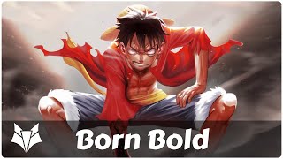 Born Bold - Valley of Wolves