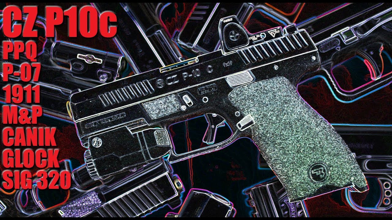 ⁣CZ P10c vs The World: Glock PPQ M&P 1911 P-07 P320 & More