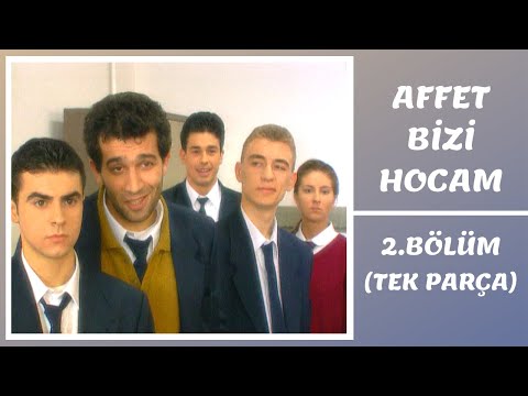 Affet Bizi Hocam | 2. Bölüm